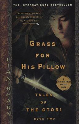Grass for His Pillow Tales of Otori, Book Two  9781594480034 Front Cover
