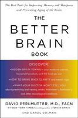 Better Brain Book The Best Tools for Improving Memory and Sharpness and Preventing Aging of the Brain  9781594480935 Front Cover