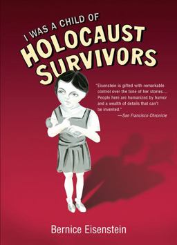 I Was a Child of Holocaust Survivors