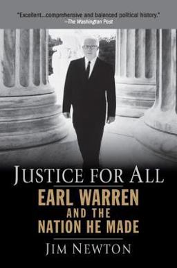 Justice for All Earl Warren and the Nation He Made  9781594482700 Front Cover