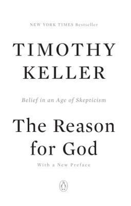 Reason for God Belief in an Age of Skepticism  9781594483493 Front Cover