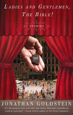 Ladies and Gentlemen, the Bible!  9781594483677 Front Cover