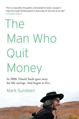 Man Who Quit Money 2012 9781594485695 Front Cover