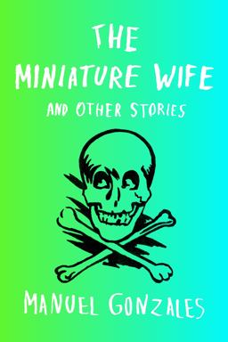 Miniature Wife And Other Stories  9781594486043 Front Cover