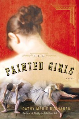 Painted Girls A Novel  9781594486241 Front Cover