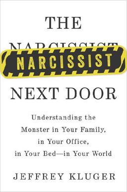 The Narcissist Next Door The Narcissist Next Door
