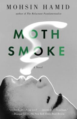 Moth Smoke  9781594486609 Front Cover