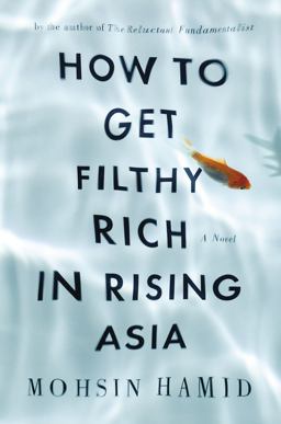 How to Get Filthy Rich in Rising Asia  9781594487293 Front Cover