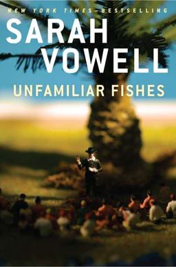 Unfamiliar Fishes  9781594487873 Front Cover