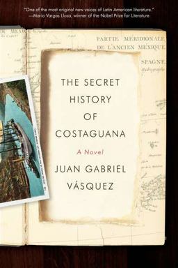 Secret History of Costaguana  9781594488030 Front Cover