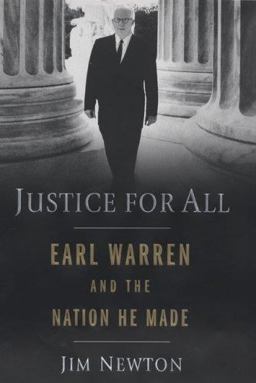 Justice for All Earl Warren and the Nation He Made  9781594489280 Front Cover
