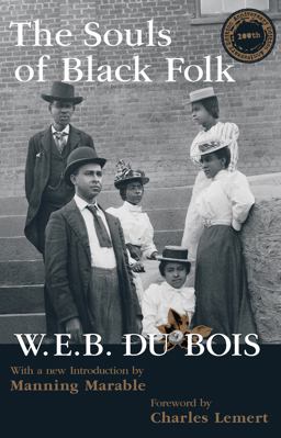 Souls of Black Folk 100th 9781594510052 Front Cover