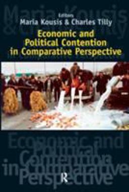 Economic and Political Contention in Comparative Perspective