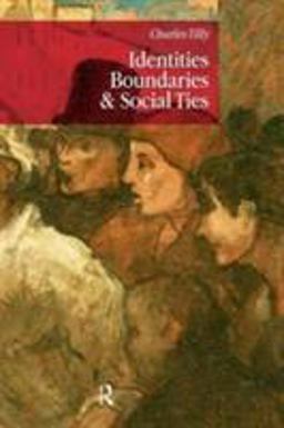 Identities, Boundaries and Social Ties  9781594511325 Front Cover