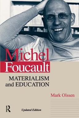 Michel Foucault Materialism and Education  9781594511691 Front Cover