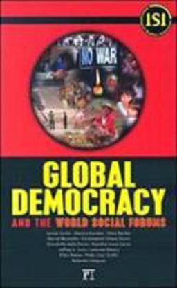 Global Democracy and the World Social Forums