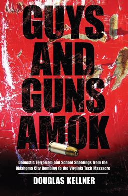 Guys and Guns Amok Guys and Guns Amok