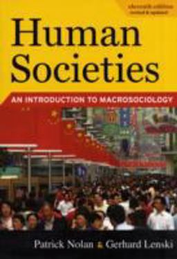 Human Societies An Introduction to Macrosociology, Eleventh Edition 11th 9781594515781 Front Cover