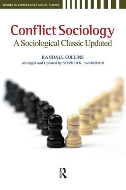 Conflict Sociology A Sociological Classic Updated  9781594516016 Front Cover