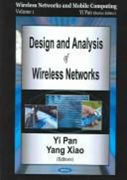 Design and Analysis of Wireless Networks