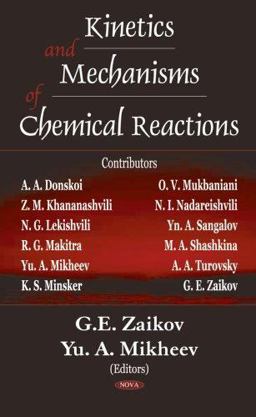 Kinetics and Mechanisms of Chemical Reactions