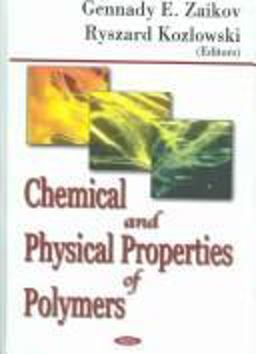Chemical and Physical Properties of Polymers