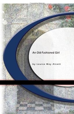 An Old-Fashioned Girl