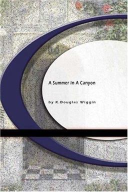 A Summer in a Canyon