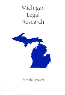 Michigan Legal Research 1st 2006 9781594601569 Front Cover