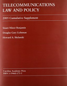 Telecommunications Law and Policy 2005 Telecommunications Law and Policy 2005