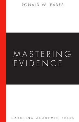 Mastering Evidence