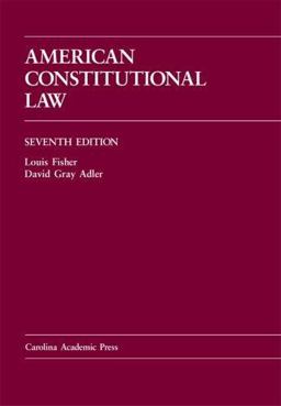American Constitutional Law, Seventh Edition American Constitutional Law, Seventh Edition
