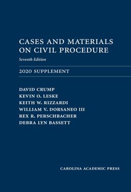 Cases and Materials on Civil Procedure: 2020 Supplement 7th 2020 9781594603815 Front Cover