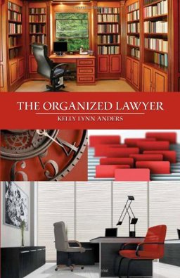 Organized Lawyer  9781594604300 Front Cover