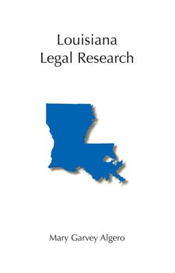 Louisiana Legal Research  9781594605291 Front Cover