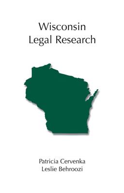 Wisconsin Legal Research  9781594605499 Front Cover