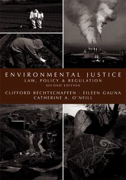 Environmental Justice Law, Policy and Regulation 2nd 9781594605956 Front Cover