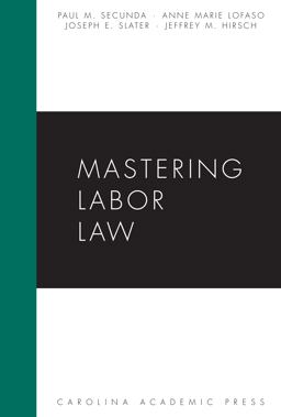 Mastering Labor Law  9781594607226 Front Cover