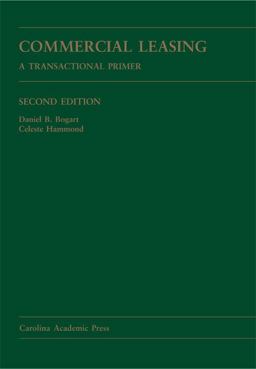 Commercial Leasing A Transactional Primer 2nd 9781594608933 Front Cover