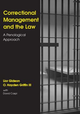 Correctional Management and the Law A Penological Approach  9781594609930 Front Cover