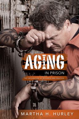 Aging in Prison
