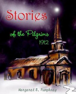 Stories of the Pilgrims