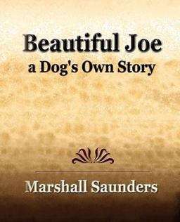 Beautiful Joe a Dog's Own Story