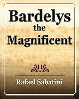 Bardelys the Magnificent