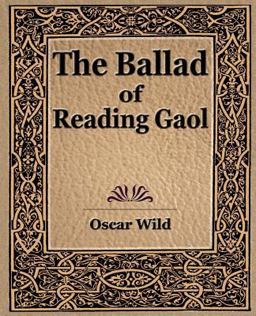 The Ballad of Reading Gaol