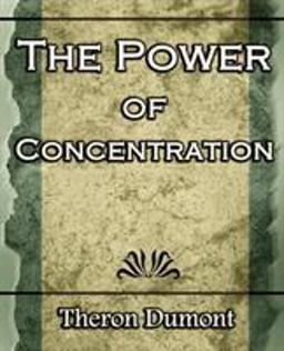 The Power of Concentration