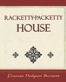The Racketty-Packetty House