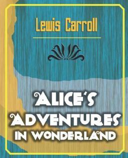 Alice's Adventures in Wonderland