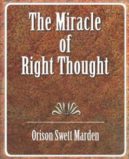 Miracle of Right Thought