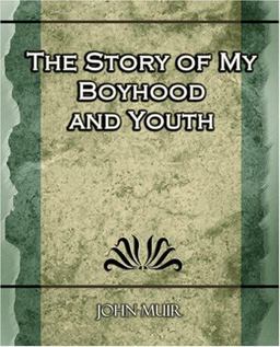 The Story of My Boyhood and Youth